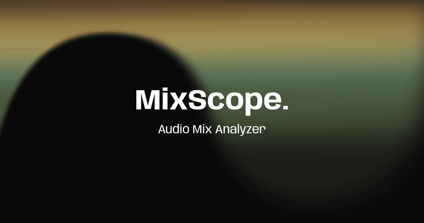 MixScope Audio Mix Analyzer